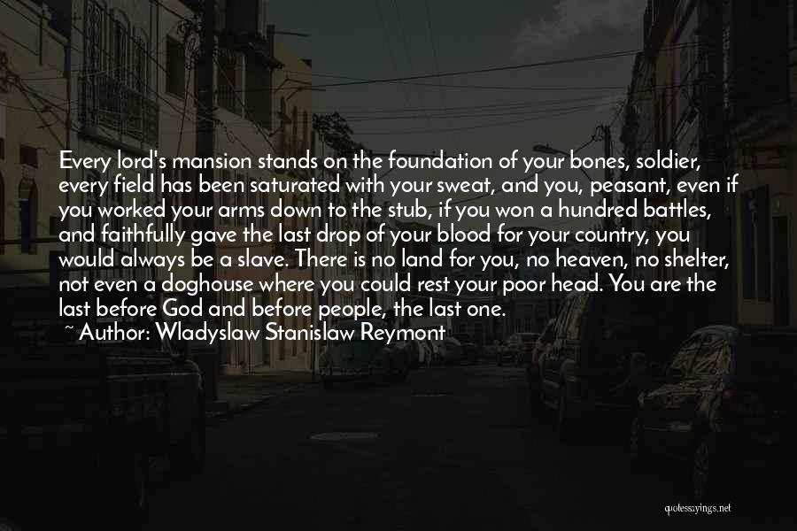 God's Shelter Quotes By Wladyslaw Stanislaw Reymont
