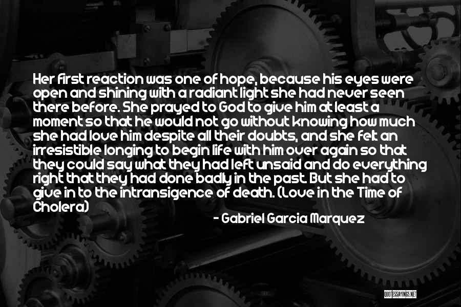 God's Shining Light Quotes By Gabriel Garcia Marquez