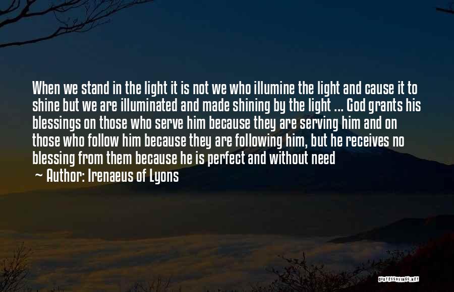 God's Shining Light Quotes By Irenaeus Of Lyons