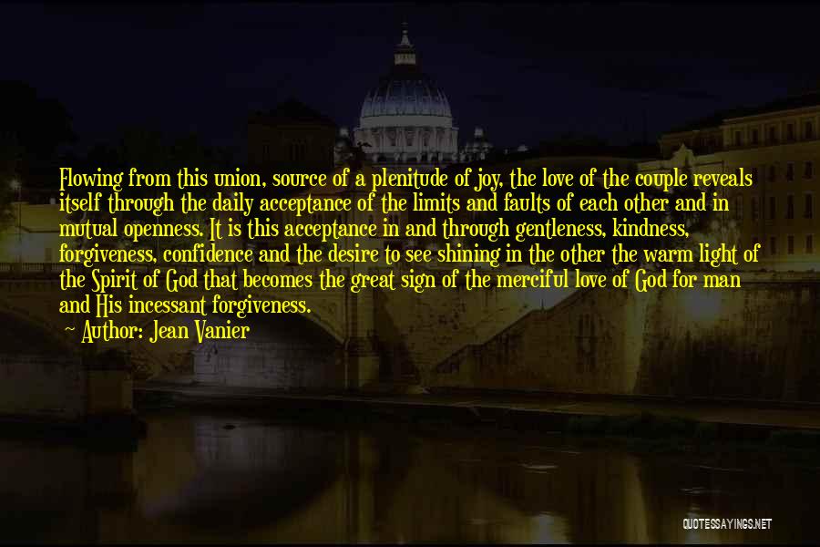 God's Shining Light Quotes By Jean Vanier