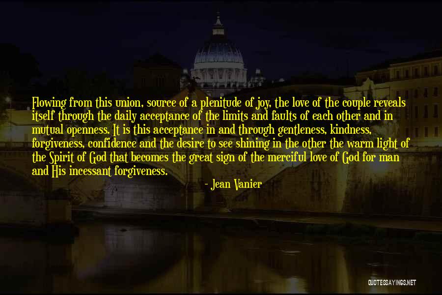 God's Shining Light Quotes By Jean Vanier