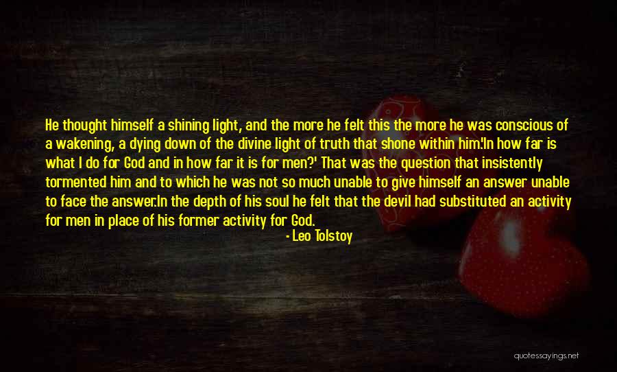 God's Shining Light Quotes By Leo Tolstoy