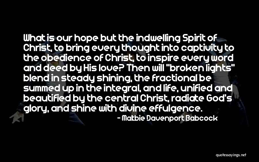 God's Shining Light Quotes By Maltbie Davenport Babcock