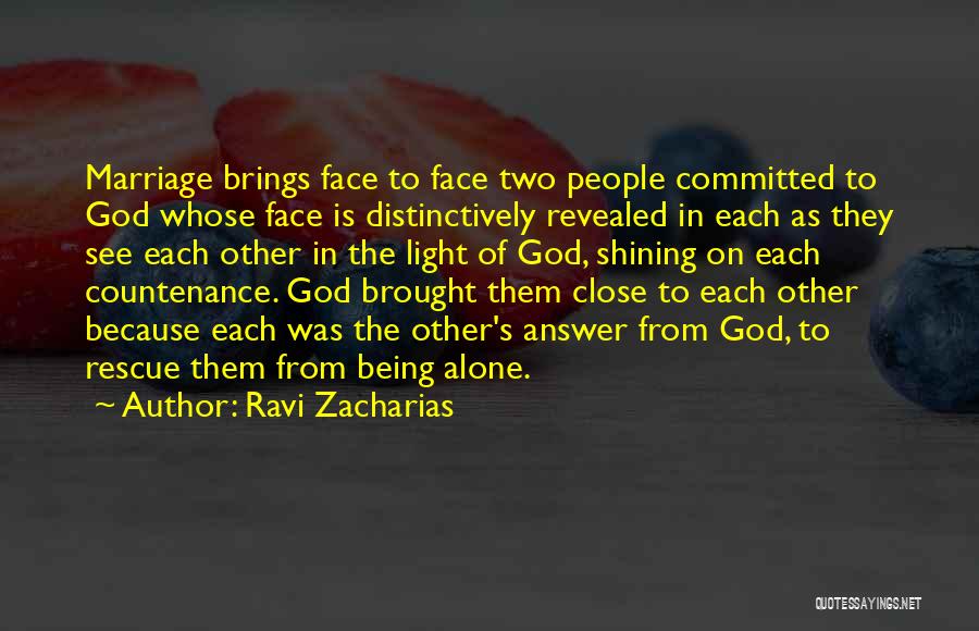 God's Shining Light Quotes By Ravi Zacharias