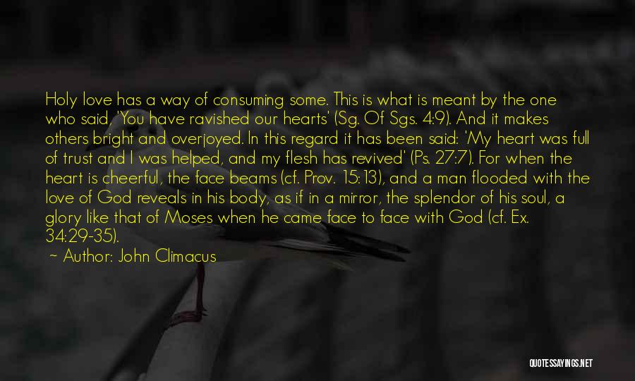 God's Splendor Quotes By John Climacus