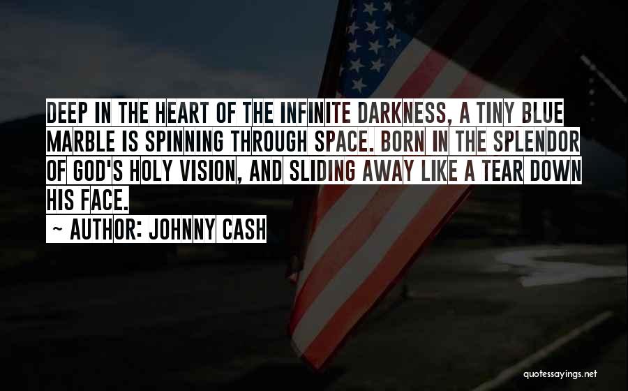 God's Splendor Quotes By Johnny Cash