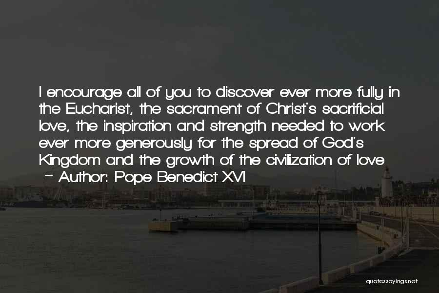 God's Strength And Love Quotes By Pope Benedict XVI