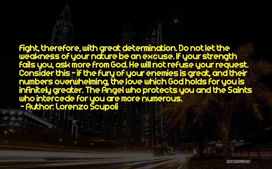 God's Strength In Our Weakness Quotes By Lorenzo Scupoli