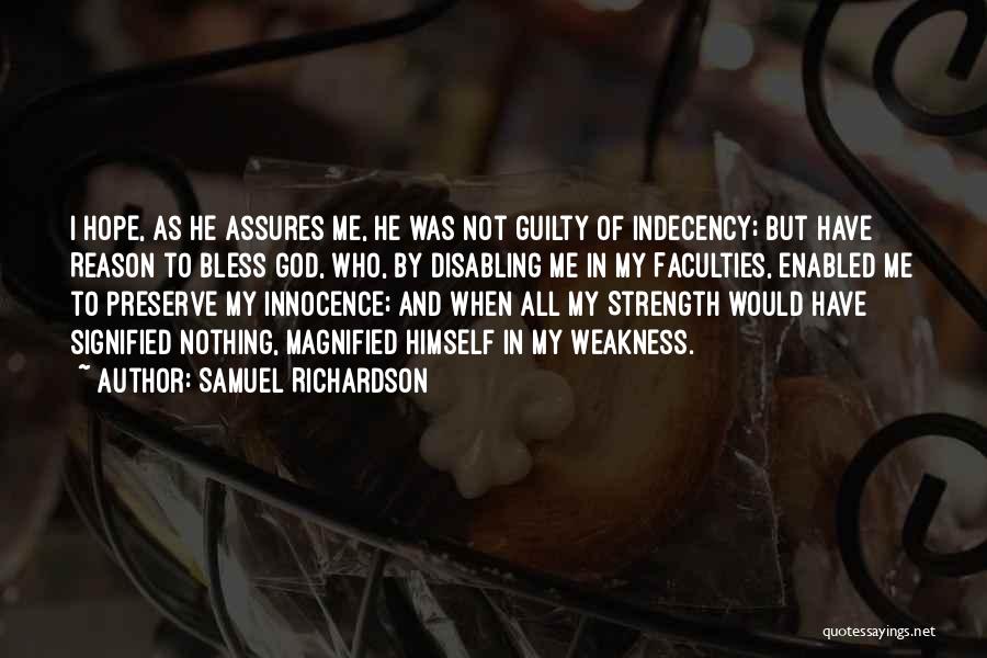 God's Strength In Our Weakness Quotes By Samuel Richardson