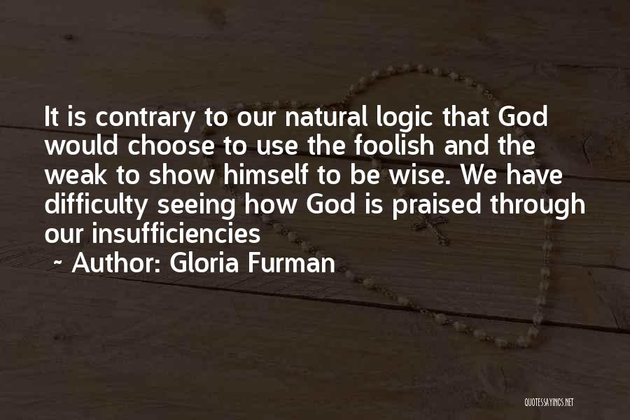 God's Sufficiency Quotes By Gloria Furman