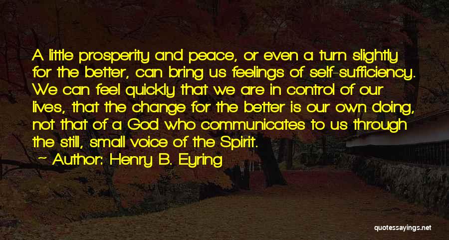 God's Sufficiency Quotes By Henry B. Eyring