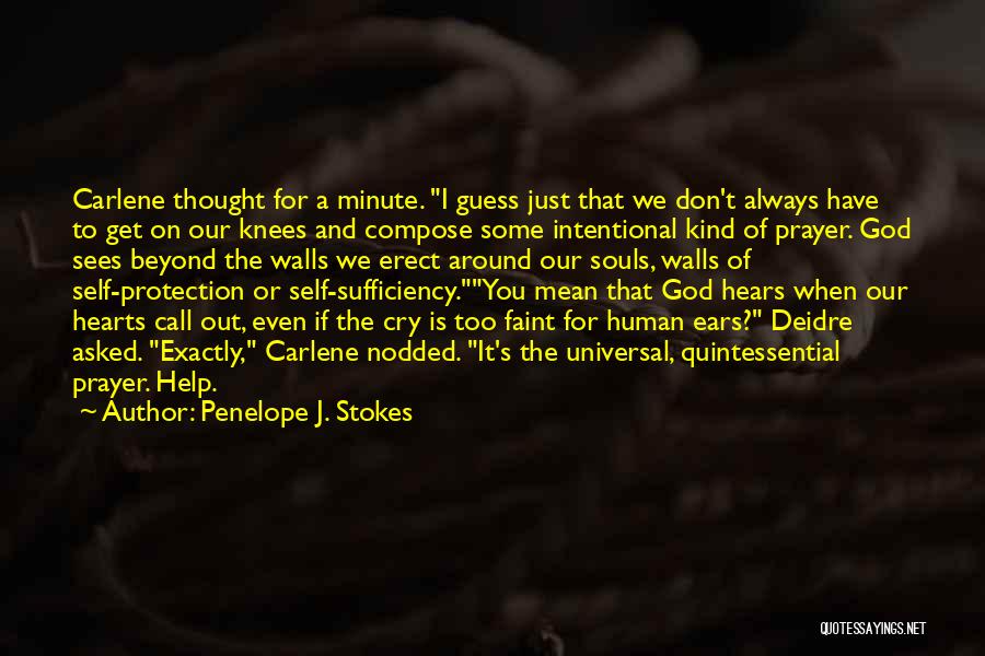 God's Sufficiency Quotes By Penelope J. Stokes