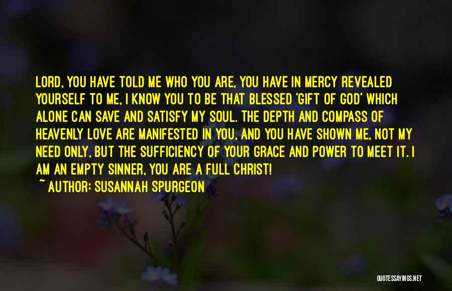 God's Sufficiency Quotes By Susannah Spurgeon