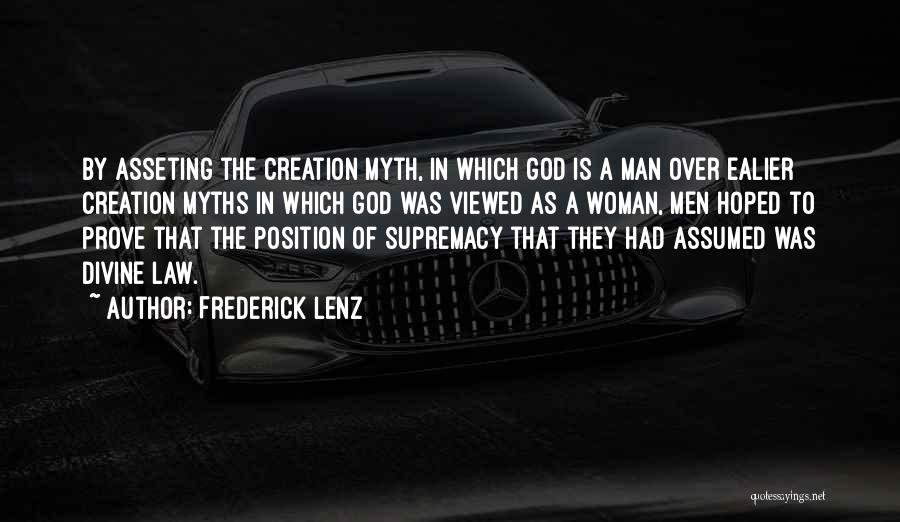 God's Supremacy Quotes By Frederick Lenz