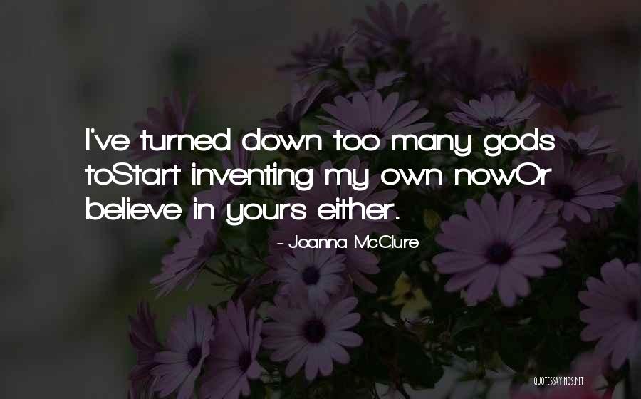 Gods That Start With T Quotes By Joanna McClure Gods That Start With T Quotes By Joanna McClure