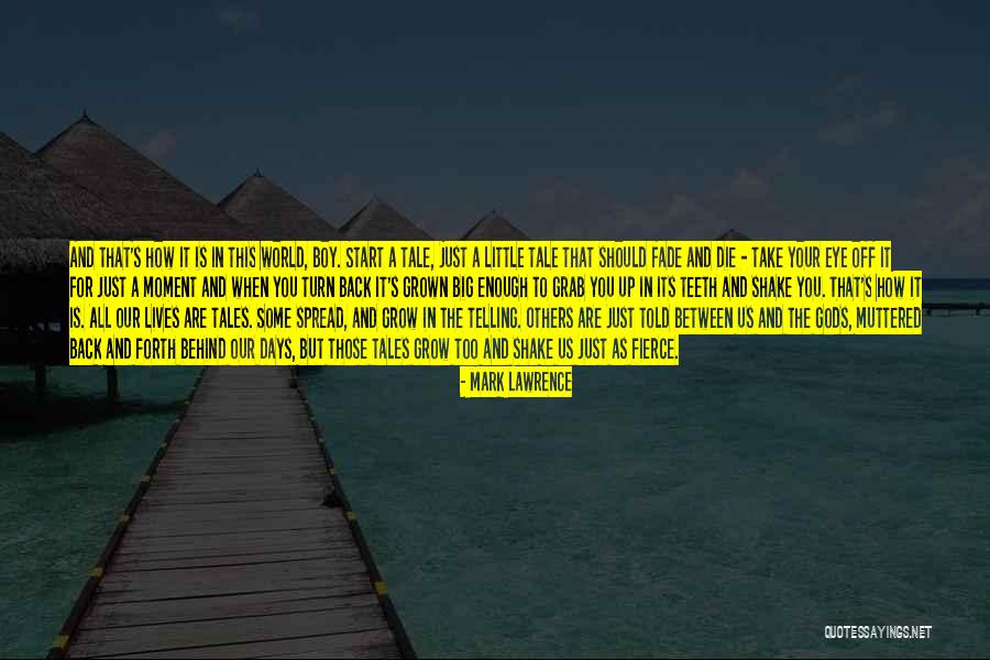 Gods That Start With T Quotes By Mark Lawrence Gods That Start With T Quotes By Mark Lawrence
