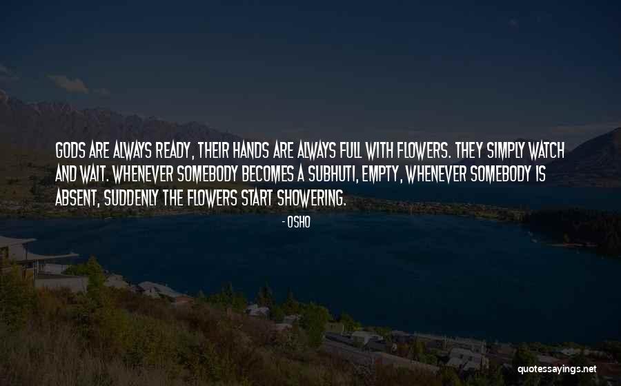 Gods That Start With T Quotes By Osho Gods That Start With T Quotes By Osho