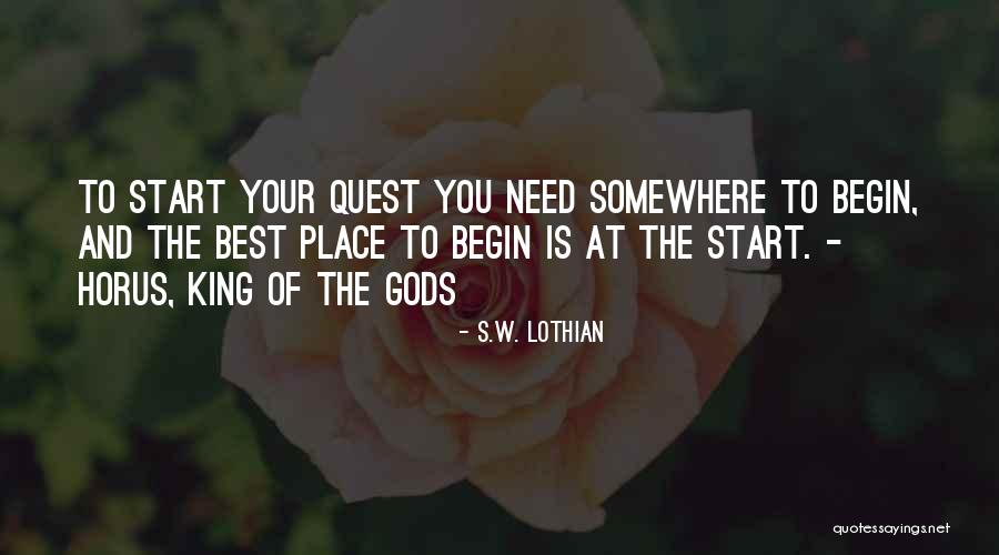 Gods That Start With T Quotes By S.W. Lothian Gods That Start With T Quotes By S.W. Lothian