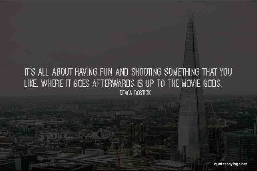 Gods The Movie Quotes By Devon Bostick Gods The Movie Quotes By Devon Bostick