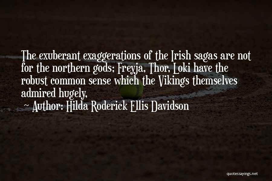 Gods Themselves Quotes By Hilda Roderick Ellis Davidson