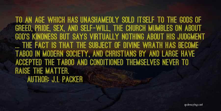 Gods Themselves Quotes By J.I. Packer