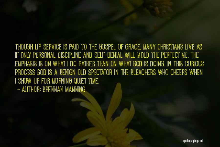 God's Time Is Perfect Quotes By Brennan Manning