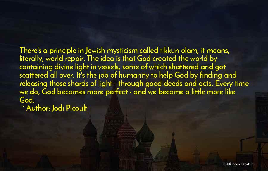 God's Time Is Perfect Quotes By Jodi Picoult