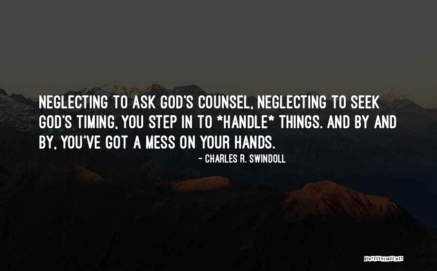 God's Timing Quotes By Charles R. Swindoll