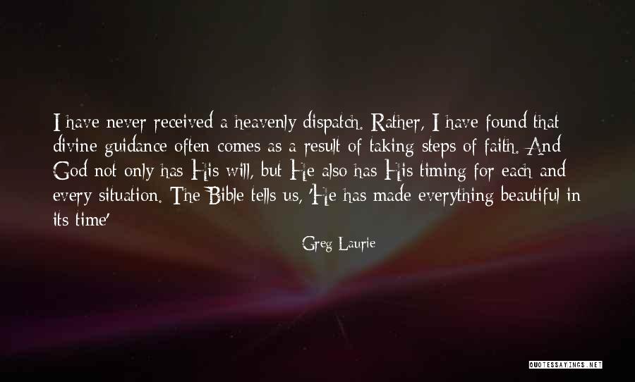 God's Timing Quotes By Greg Laurie