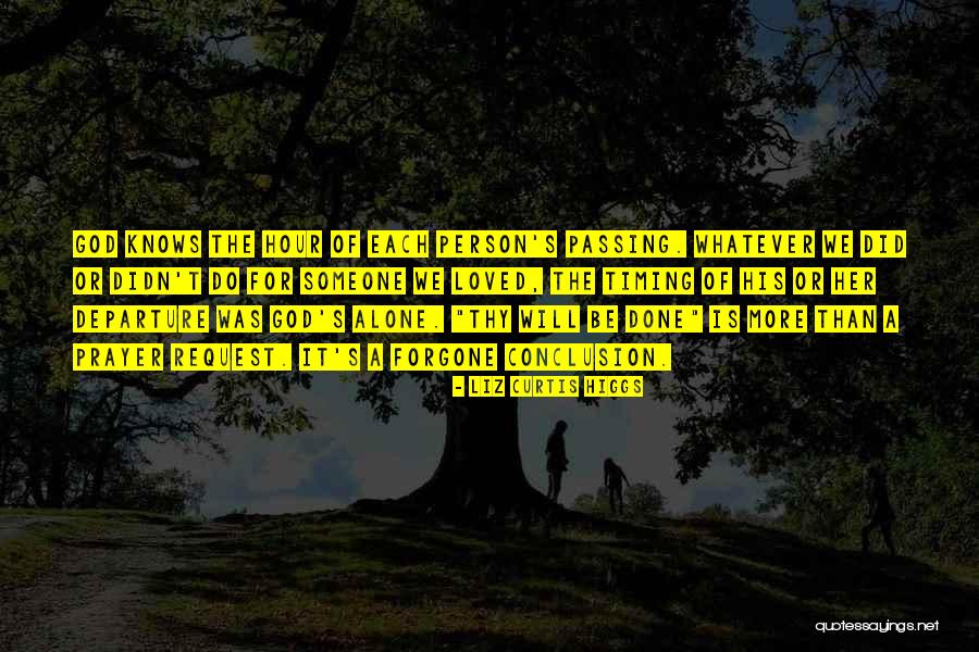 God's Timing Quotes By Liz Curtis Higgs God's Timing Quotes By Liz Curtis Higgs