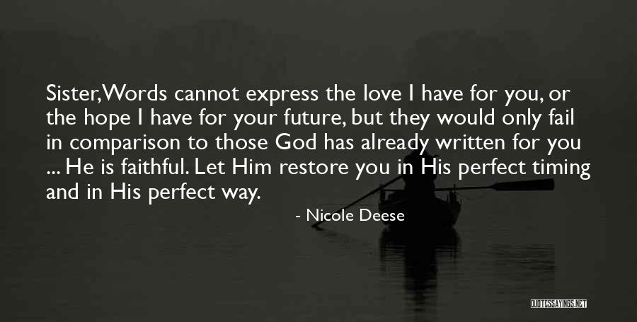 God's Timing Quotes By Nicole Deese