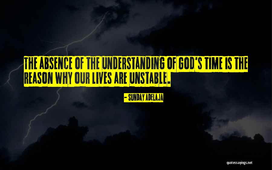 God's Timing Quotes By Sunday Adelaja God's Timing Quotes By Sunday Adelaja
