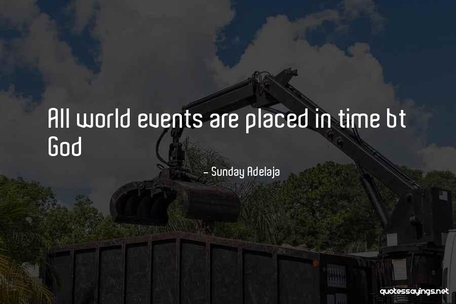 God's Timing Quotes By Sunday Adelaja God's Timing Quotes By Sunday Adelaja