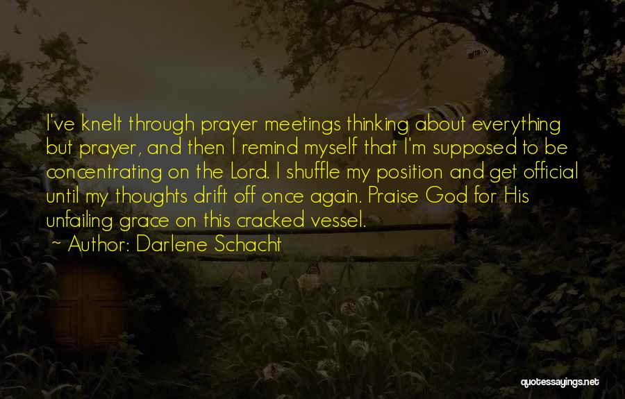 God's Vessel Quotes By Darlene Schacht