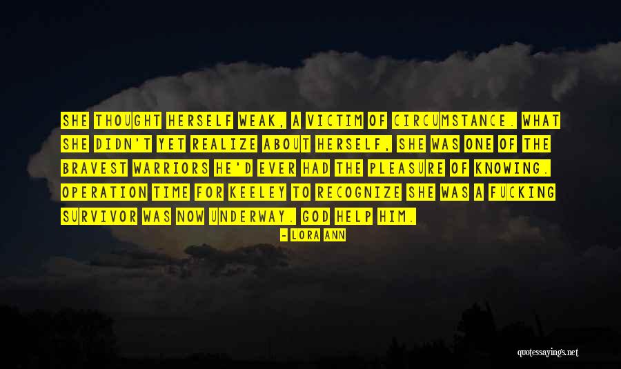 God's Warriors Quotes By Lora Ann