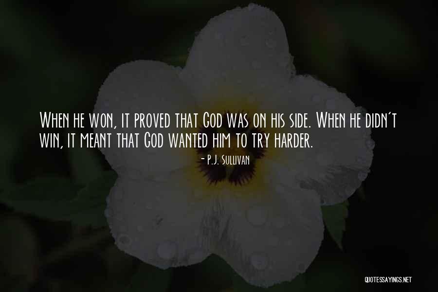 God's Warriors Quotes By P.J. Sullivan