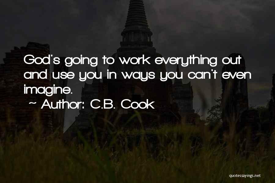 God's Ways Quotes By C.B. Cook