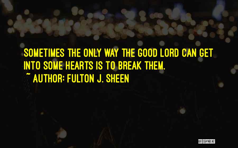 God's Ways Quotes By Fulton J. Sheen