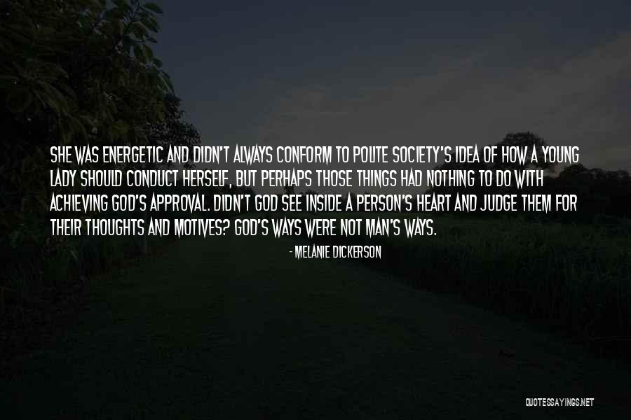 God's Ways Quotes By Melanie Dickerson God's Ways Quotes By Melanie Dickerson