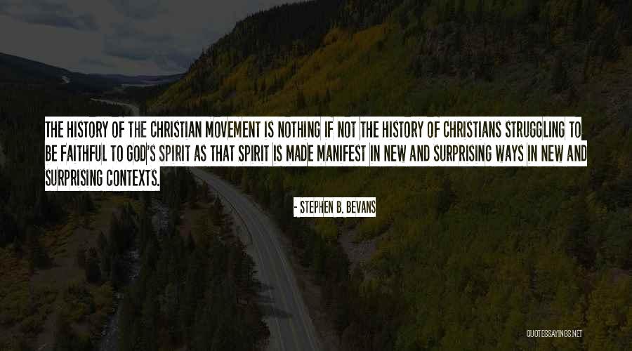 God's Ways Quotes By Stephen B. Bevans God's Ways Quotes By Stephen B. Bevans
