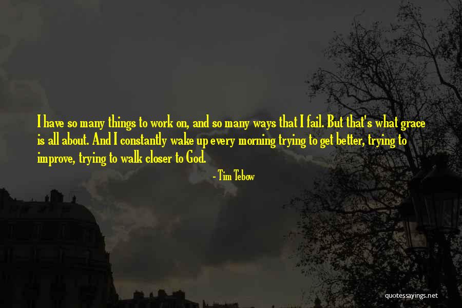 God's Ways Quotes By Tim Tebow God's Ways Quotes By Tim Tebow