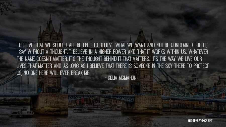 Gods Will For Our Lives Quotes By Celia Mcmahon Gods Will For Our Lives Quotes By Celia Mcmahon