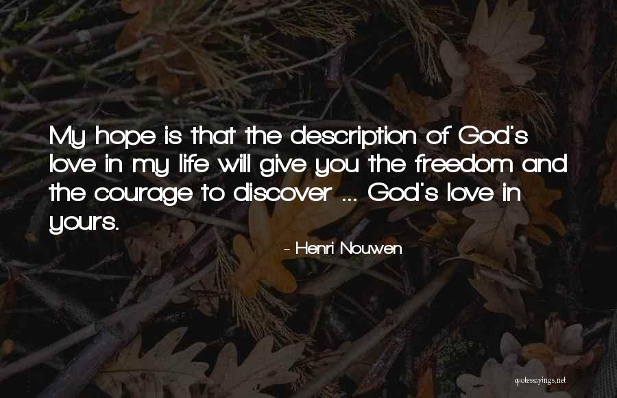 Gods Will In Life Quotes By Henri Nouwen Gods Will In Life Quotes By Henri Nouwen
