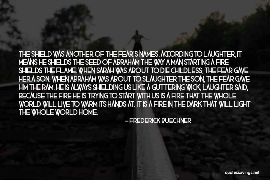 God's Will In The Bible Quotes By Frederick Buechner God's Will In The Bible Quotes By Frederick Buechner