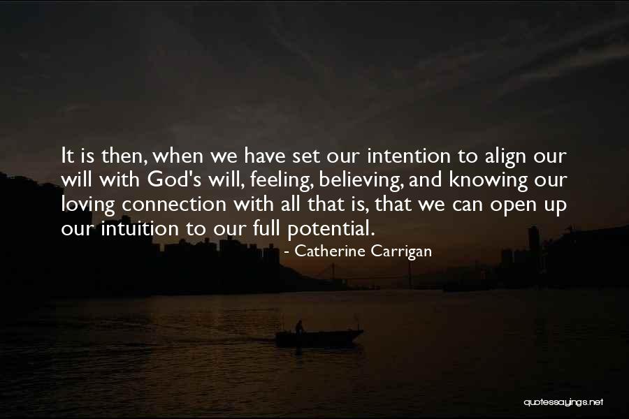 God's Will Quotes By Catherine Carrigan