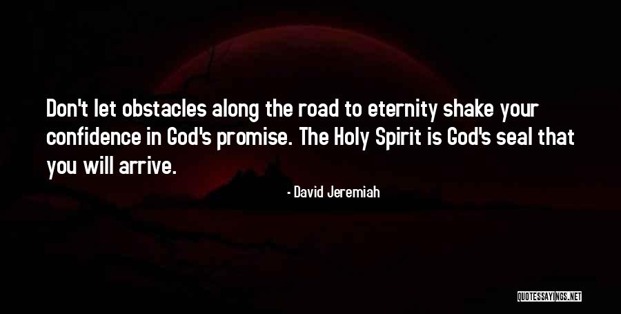 God's Will Quotes By David Jeremiah