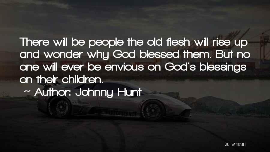 God's Will Quotes By Johnny Hunt