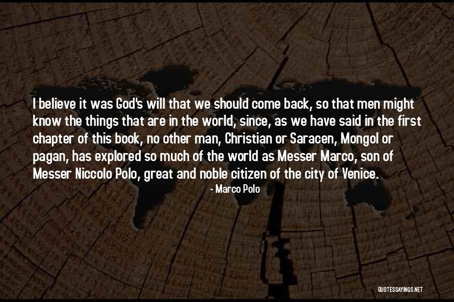 God's Will Quotes By Marco Polo