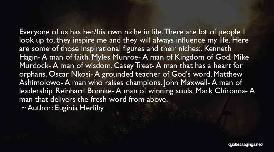 God's Wisdom Quotes By Euginia Herlihy
