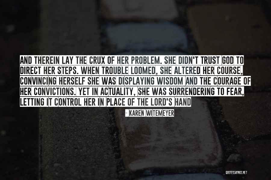 God's Wisdom Quotes By Karen Witemeyer God's Wisdom Quotes By Karen Witemeyer